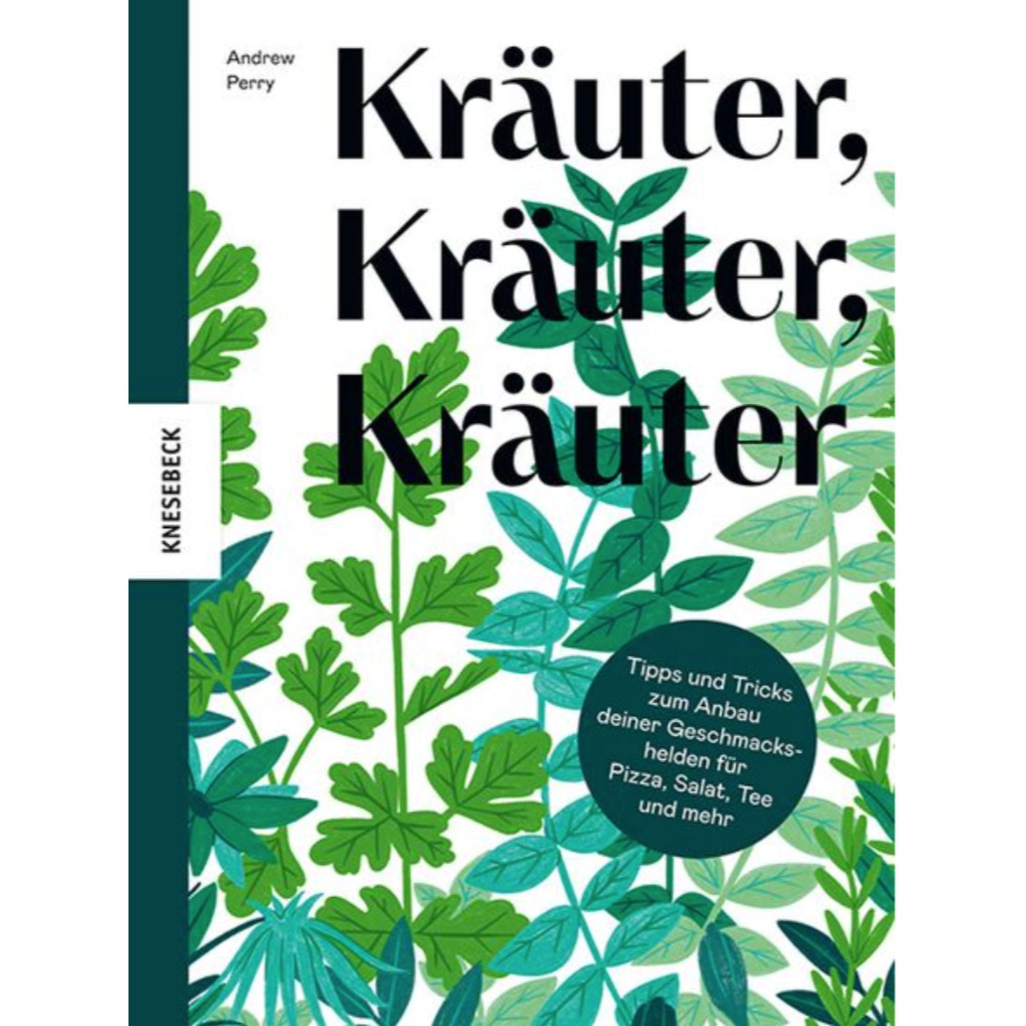 Kräuter, Kräuter, Kräuter